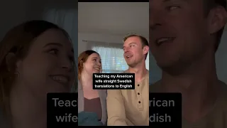 Teaching 🇺🇸 wife straight 🇸🇪 translations to English 😅 #couple #swedish