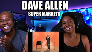 Hilarious Reaction To Dave Allen Super Markets