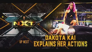 Dakota Kai explains the actions from Last Week (Full Segment)