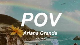 Ariana Grande - pov (Lyrics/Letra + Sub español)