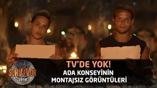 TV'de Yok | Ada konseyinin montajsız görüntüleri | 81. Bölüm | Survivor 2018