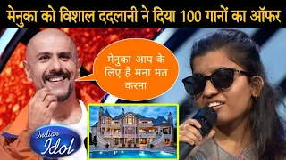 Menuka को विशाल ददलानी ने दिया तीन गानों का ऑफर | Menuka Poudel Indian idol 14 | Indian idol 2023