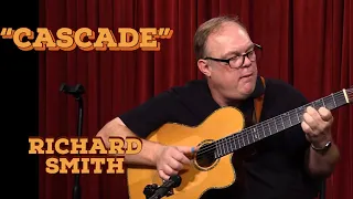 Richard Smith plays "Cascade".