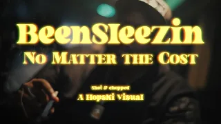 BeenSleezin - No Matter The Cost