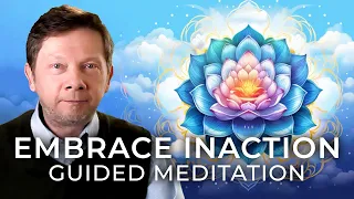 “Allow the Presence to Shine through the Person” | a Guided Meditation by Eckhart Tolle