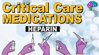 Heparin - Critical Care Medications