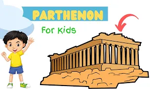 10 Fascinating Facts About the Parthenon for Kids