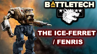 BATTLETECH: The Ice Ferret / Fenris