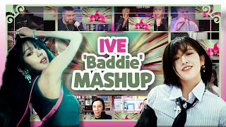 IVE "Baddie" Reaction Mashup