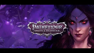 Проходим - Pathfinder: Wrath of the Righteous - part 1