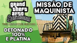 GTA San Andreas Definitive Edition - Detonado 100% e Platina - Missão de Maquinista