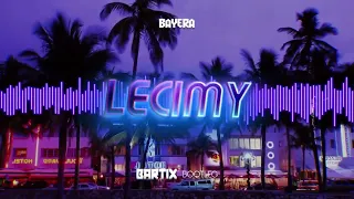 Bayera - Lecimy 🌴☀️(BARTIX Bootleg) 2022