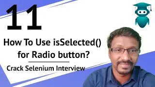 Selenium Interview Questions & Answers - 11. How to use isSelected Method for Radio button?