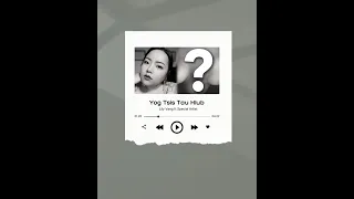 Lily Vang- Yog tsis tau hlub (demo)