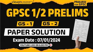 GPSC CLASS 1/2 Prelims Paper Solution | Advt.No. GPSC/47/202324 | #prelims2024