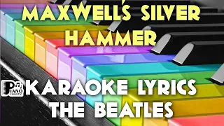 MAXWELL'S SILVER HAMMER THE BEATLES KARAOKE LYRICS VERSION HD