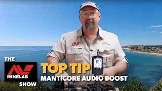 Minelab Manticore Audio Boost Tip - How to