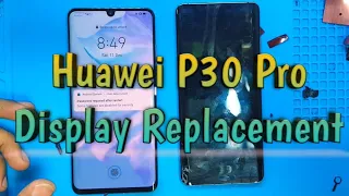 Huawei P30 Pro Display Replacement | VOG-L29 Lcd Replacement | Tech Support