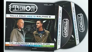 Talla2XLC Meets Ralphie B Techno Club vol 67