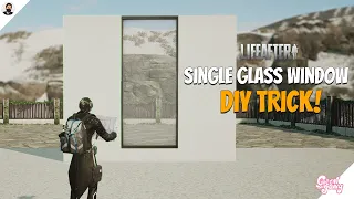 LifeAfter: How To Make Single Glass Window | DIY Session EASY Trick