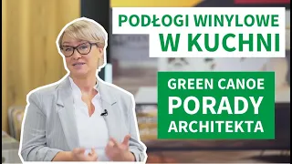 Podłogi Winylowe W Kuchni Porady Architekta i Green Canoe w Bel-Pol Łódź