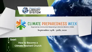 Climate Prep Week 2020: How to Become a Climate Resilient Church