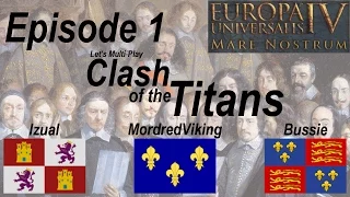 Europa Universalis 4 Multiplayer - Mare Nostrum - Clash of the Titans : Episode 1