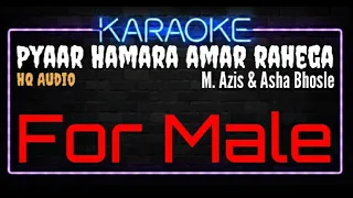 Karaoke Pyar Hamara Amar Rahega For Male HQ Audio - Mohammed Aziz & Asha Bhosle