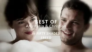 BEST of Anastasia & Christian | Fifty Shades Freed