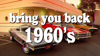 Songs that bring you back to 1960s summer ~ 60s greatest songs