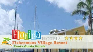 Fishermens Village Resort - Punta Gorda Hotels, Florida