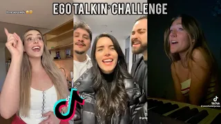 The Best Of The ego talkin’ Challenge!👏 TikTok Singing Compilation