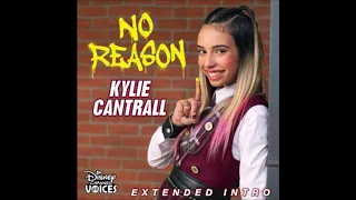 Kylie Cantrall - No Reason (Extended Intro) (Official Audio)