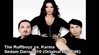 The Ruffboyz vs. Karma - Sedam Dana 2k10 (Original Mix Edit)