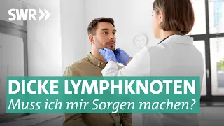 Lymphknoten, Lymphom, Lymphödem - So wichtig ist das Lymphsystem | Doc Fischer SWR