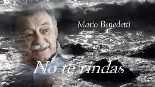 Mario Benedetti - No te rindas