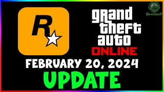 GTA Online - February 20, 2024 Update Info.