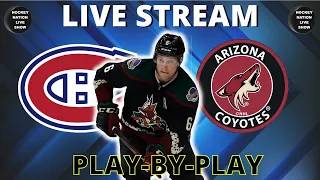 PLAY-BY-PLAY NHL GAME ARIZONA COYOTES VS MONTREAL CANADIENS