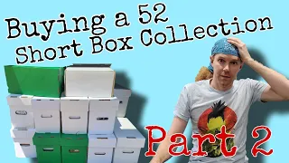 Buying a Comic Collection - 52 Short Boxes - Part 2