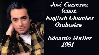 José Carreras. Core ´n grato. Salvatore Cardillo. 1981.