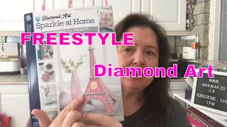 A New Way to do Diamond Art Freestyle
