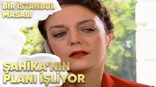 Şahika'nın Planı İşliyor - Bir İstanbul Masalı 39. Bölüm