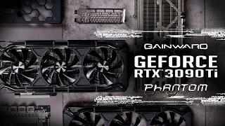 Gainward GeForce RTX 3090 Ti Phantom Series: The BFGPU for 8K Gaming & 3D Creation