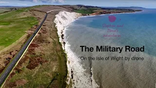 The Military Road on the Isle of Wight by drone