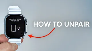 (2023) How To Unpair Apple Watch From iPhone!