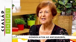 Család-barát: Gondolatok az anyaságról