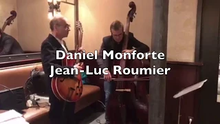 Daniel Monforte & Jean Luc Roumier