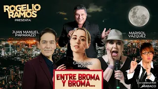 🔴 Carolina Ross, Marisol Vázquez & Juan Manuel Paparazzi Broma Y Broma Con Rogelio Ramos & Maraco