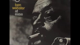 BEN WEBSTER - At Ease With Ben Webster (Full Album)