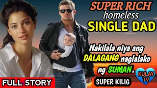 FULL STORY | SUPER RICH HOMELESS SINGLE DAD - Ang DALAGANG naglalako ng SUMAN
